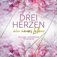 Produktbild: ein neues Leben (3hearts2gether 3)
