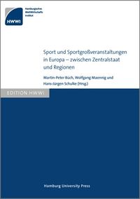 Produktbild: Sport und Sportgro&szlig;veranstaltungen in Europa &ndash; zwischen Zentralstaat und Regionen