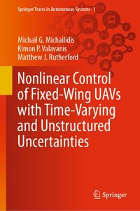 Produktbild: Nonlinear Control of Fixed-Wing UAVs with Time-Varying and Unstructured Uncertainties