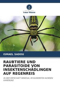 Produktbild: Raubtiere und Parasitoide von Insektensch&auml;dlingen Auf Regenreis
