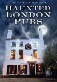 Produktbild: Brandon, D: Haunted London Pubs