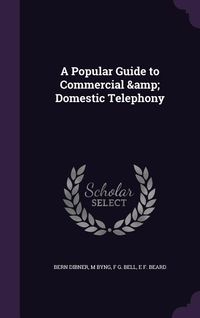 Produktbild: A Popular Guide to Commercial & Domestic Telephony