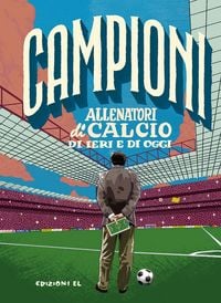 Produktbild: Bratti, R: Allenatori di calcio di ieri e di oggi