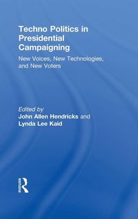 Produktbild: Techno Politics in Presidential Campaigning