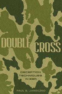 Produktbild: Double Cross: Deception Techniques in War