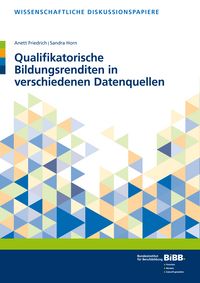 Produktbild: Qualifikatorische Bildungsrenditen in verschiedenen Datenquellen