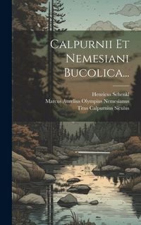 Produktbild: Calpurnii Et Nemesiani Bucolica...