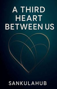 Produktbild: A Third Heart Between Us