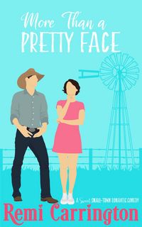 Produktbild: More Than a Pretty Face: A Sweet Small-Town Romantic Comedy (Cowboys of Stargazer Springs, #2)