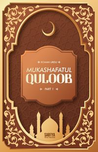 Produktbild: Mukashafatul Quloob (Roman urdu) - Part 1