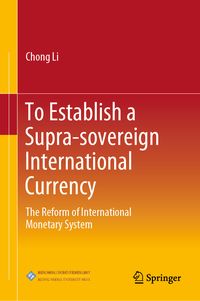 Produktbild: To Establish a Supra-sovereign International Currency
