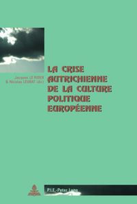 Produktbild: La crise autrichienne de la culture politique europ&eacute;enne