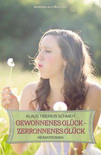 Produktbild: Gewonnenes Gl&uuml;ck - zerronnenes Gl&uuml;ck