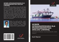 Produktbild: Wyb&oacute;r Oprogramowania Dla Przedsi&iquest;biorstwa &iquest;eglugi Liniowej