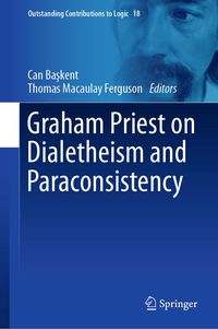 Produktbild: Graham Priest on Dialetheism and Paraconsistency