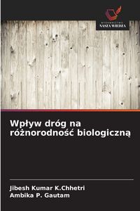 Produktbild: Wp&iquest;yw dr&oacute;g na r&oacute;&iquest;norodno&iquest;&iquest; biologiczn&iquest;