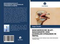 Produktbild: Biochemische Blut-Basiswerte von Juvenilen Strau&szlig;en in Nepal