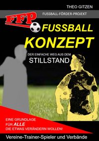 Produktbild: Das FFP Fu&szlig;ball Konzept