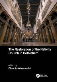 Produktbild: The Restoration of the Nativity Church in Bethlehem