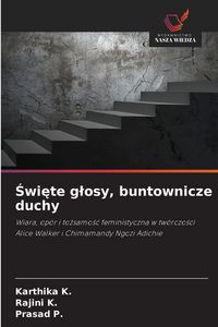 Produktbild: &iquest;wi&iquest;te g&iquest;osy, buntownicze duchy