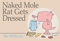 Produktbild: Naked Mole Rat Gets Dressed