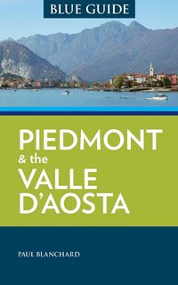 Produktbild: Blue Guide Piedmont & the Valle d'Aosta