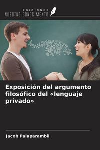 Produktbild: Exposici&oacute;n del argumento filos&oacute;fico del 'lenguaje privado'
