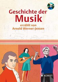 Bild vom Artikel Geschichte der Musik vom Autor Arnold Werner-Jensen
