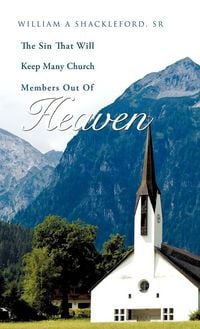 Produktbild: The Sin That Will Keep Many Church Members Out of Heaven