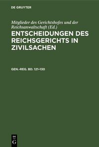 Produktbild: Generalregister zum hunderteinundzwanzigsten bis hundertdrei&szlig;igsten Bande