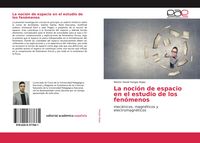 Produktbild: La noci&oacute;n de espacio en el estudio de los fen&oacute;menos
