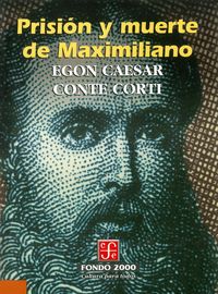 Produktbild: Prisi&oacute;n y muerte de Maximiliano