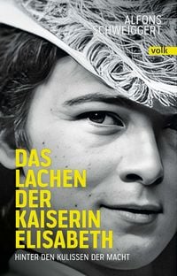 Produktbild: Das Lachen der Kaiserin Sisi