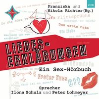 Produktbild: Richter, F: Liebes-Erkl&auml;rungen/Sex-H&ouml;rbuch/2 CDs