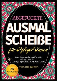 Produktbild: Fluch Malbuch f&uuml;r Pflege A5
