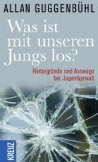 Produktbild: Was ist mit unseren Jungs los?