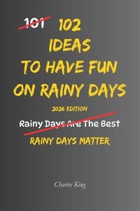Produktbild: 102 Ideas To Have Fun On Rainy Days