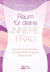 Produktbild: Raum f&uuml;r deine Innere Frau
