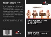Produktbild: RAPPORTO TRA DIRITTI UMANI ISLAMICI E UNIVERSALI