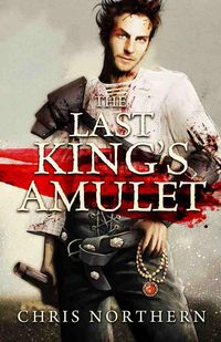 Produktbild: The Last King's Amulet (The Price of Freedom, #1)