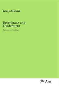 Produktbild: Rosenkranz und G&uuml;ldenstern