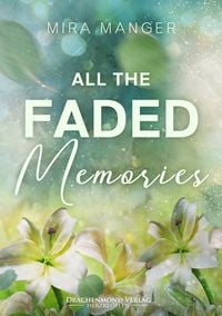 Produktbild: All The Faded Memories