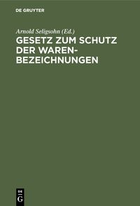 Produktbild: Gesetz zum Schutz der Warenbezeichnungen