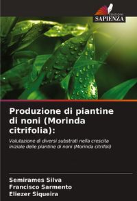 Produktbild: Produzione di piantine di noni (Morinda citrifolia):