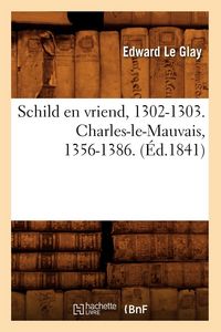 Produktbild: Schild en vriend, 1302-1303. Charles-le-Mauvais, 1356-1386. (&Eacute;d.1841)
