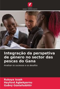 Produktbild: Integra&ccedil;&atilde;o da perspetiva de g&eacute;nero no sector das pescas do Gana