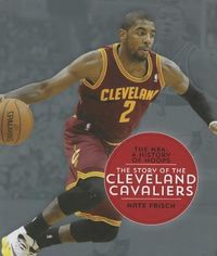 Produktbild: The Story of the Cleveland Cavaliers