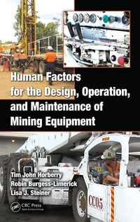 Produktbild: Human Factors for the Design, Operation, and Maintenance of Mining Equipment
