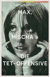 Produktbild: Max, Mischa und die Tet-Offensive