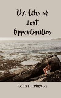 Produktbild: The Echo of Lost Opportunities
